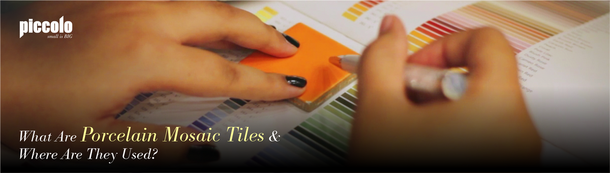 What Are Porcelain Mosaic Tiles and Where Are They Used?